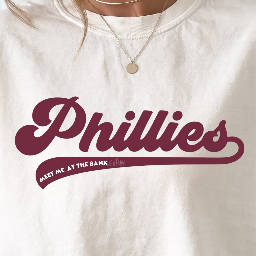 PHILLIES meet me at the bank