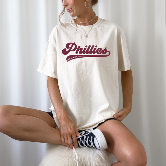PHILLIES meet me at the bank