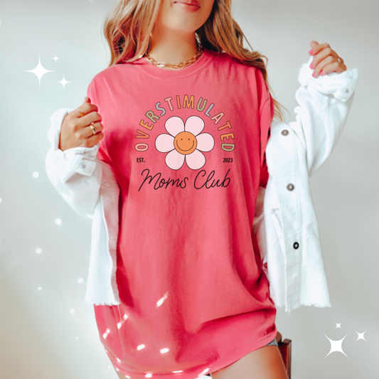 Overstimulated Moms Club Tee